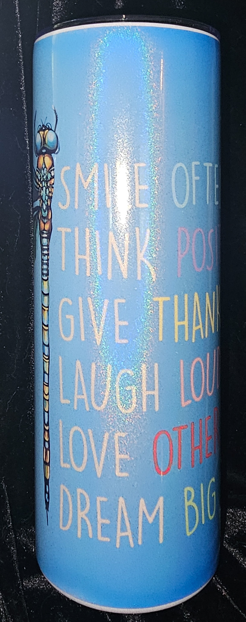 Dragonfly Smile Often 20oz Skinny Glitter Tumbler