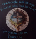 Even Though I Walk Through The Darkest Valley T-Shirt