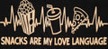 Snacks Are My Love Language T-Shirt