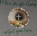 When Life Gets Blurry, Adjust Your Focus T- Shirt