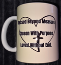 Blessed Beyond Measure II 11oz Coffee Mug