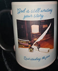 God is Still Writing Your Story 15oz Color Changing Coffee Mug