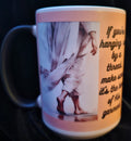 If You're Hanging On 15oz Color Changing Coffee Mug
